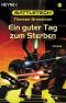 [BattleTech 57] • Ein guter Tag zum Sterben